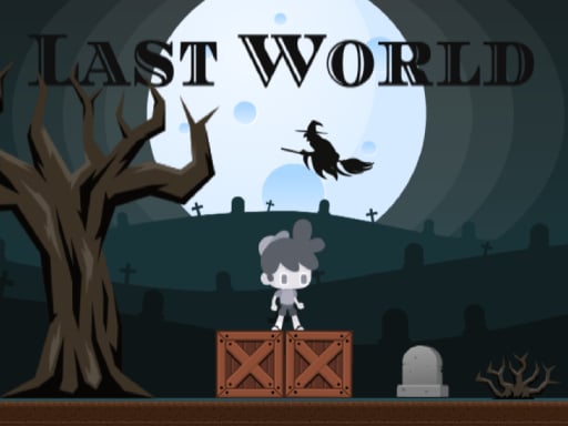 Last World 